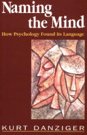 Naming the mind : how psychology found its language /