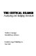 The critical reader : analyzing and judging literature /