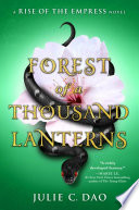 Forest of a thousand lanterns /