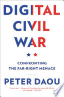 Digital civil war : confronting the far-right menace /