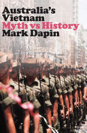 Australia's Vietnam : myth vs history /