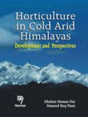 Horticulture in cold arid Himalayas : development and perspectives /