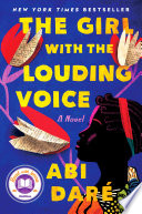 The girl with the louding voice : a novel /