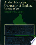 A new historical geography of England after 1600 /