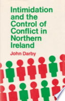 Intimidation and the control of conflict in Northern Ireland /