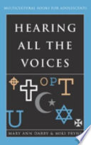 Hearing all the voices : multicultural books for adolescents /