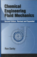 Chemical engineering fluid mechanics /