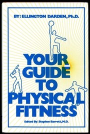 Your guide to physical fitness /