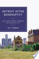 Detroit after bankruptcy : are there trends towards an inclusive city? /