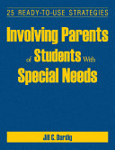 Involving parents of students with special needs : 25 ready-to-use strategies   /