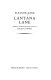 Lantana Lane /
