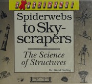 Spiderwebs to sky-scrapers : the science of structures /