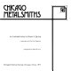 Chicago metalsmiths : an illustrated history /