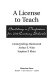 A license to teach : building a profession for 21st-century schools /