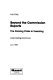 Beyond the commission reports : the coming crisis in teaching /