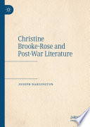 Christine Brooke-Rose and Post-War Literature  /