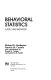 Behavioral statistics : logic and methods /