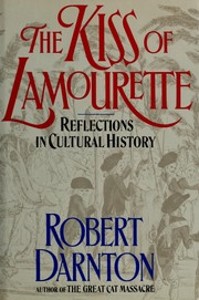 The kiss of Lamourette : reflections in cultural history /