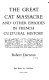 The great cat massacre and other episodes in French cultural history /