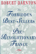 The forbidden best-sellers of pre-revolutionary France /