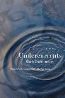 Undercurrents : a novel /