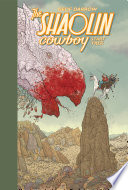 Shaolin cowboy : start trek /