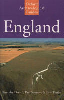 England : an Oxford archaeological guide to sites from earliest times to AD 1600 /