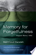 Memory for forgetfulness : August, Beirut, 1982 /