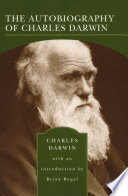The autobiography of Charles Darwin /