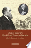 The life of Erasmus Darwin /