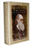 From so simple a beginning : the four great books of Charles Darwin /