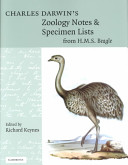 Charles Darwin's zoology notes & specimen lists from H.M.S. Beagle edited by Richard Darwin Keynes.