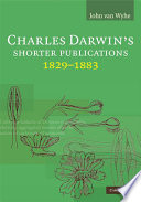 Charles Darwin's shorter publications, 1829-1883 /