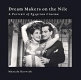 Dream makers on the Nile : a portrait of Egyptian cinema /