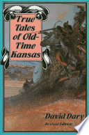 True tales of old-time Kansas /