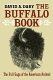 The buffalo book : the full saga of the American animal /