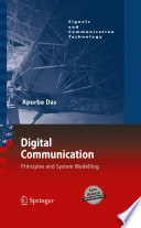 Digital communication : principles and system modelling /