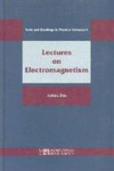 Lectures on electromagnetism /