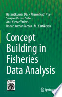 Concept Building in Fisheries Data Analysis /