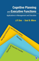 Cognitive planning and executive functions : applications in management and education /