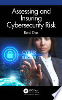 Assessing and Insuring Cybersecurity Risk /