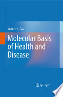 Molecular basis of health and disease /