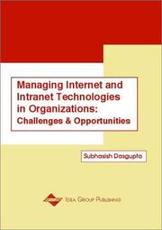 Managing internet and intranet technologies in organizations : challenges and opportunities /