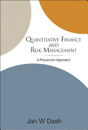 Quantitative finance and risk management : a physicist's approach /