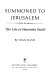 Summoned to Jerusalem : the life of Henrietta Szold /