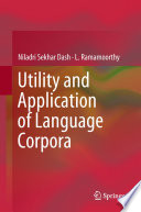 Utility and Application of Language Corpora  /