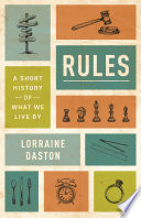 Rules : a short history of what we live by /
