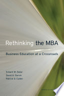 Rethinking the MBA : business education at a crossroads /