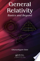 General relativity : basics and beyond /