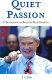 Quiet passion : a biography of Senator Bob Graham /